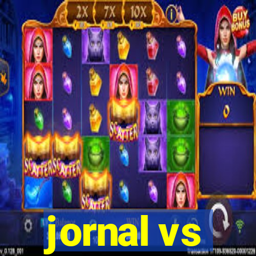 jornal vs